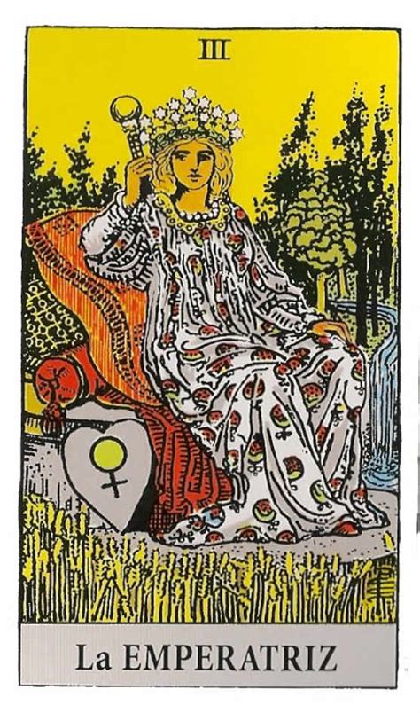 la emperatriz tarot sentimientos|La emperatriz como sentimiento